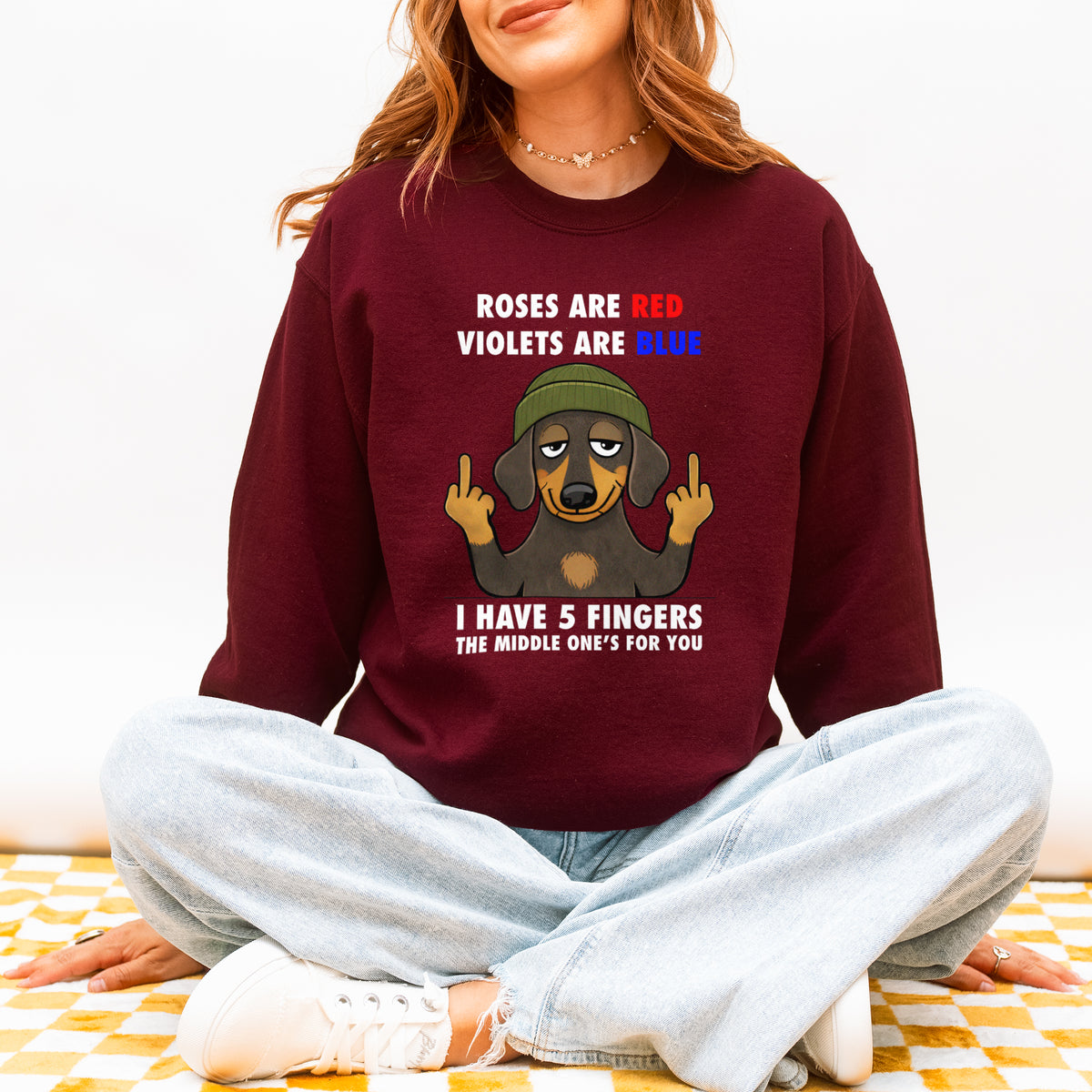 Roses Are Red Violets Are Blue Dachshund Sweatshirt