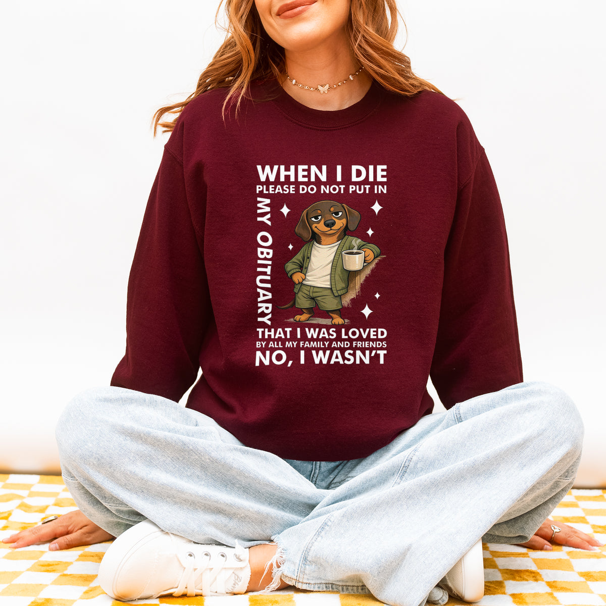 When I Die Dachshund Sweatshirt