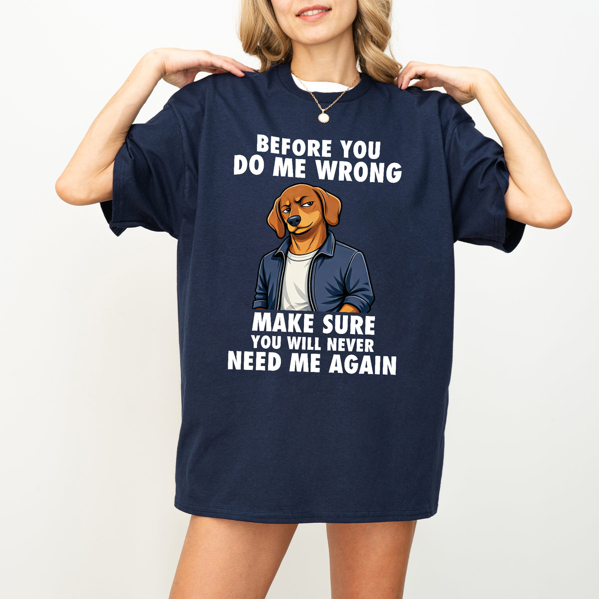 Funny Sausage Dog Shirt Attitude Humor Gift