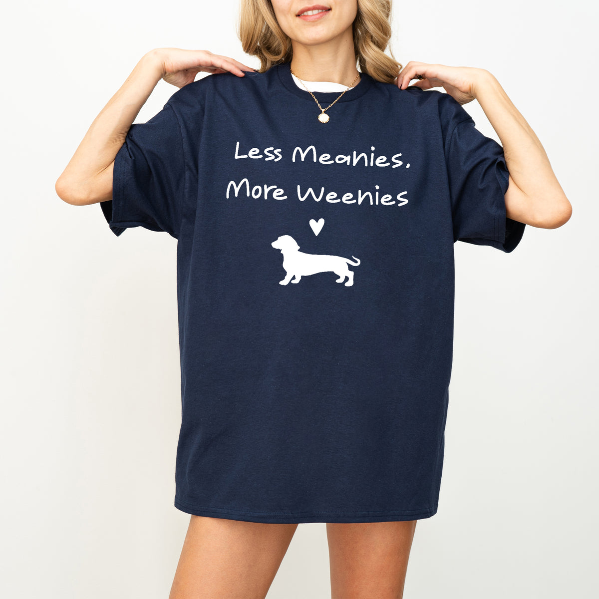 Funny Dachshund Shirt Less Meanies More Weenies Dog Lover Tee