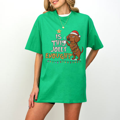 Is This Jolly Enough Dachshund Christmas Shirt