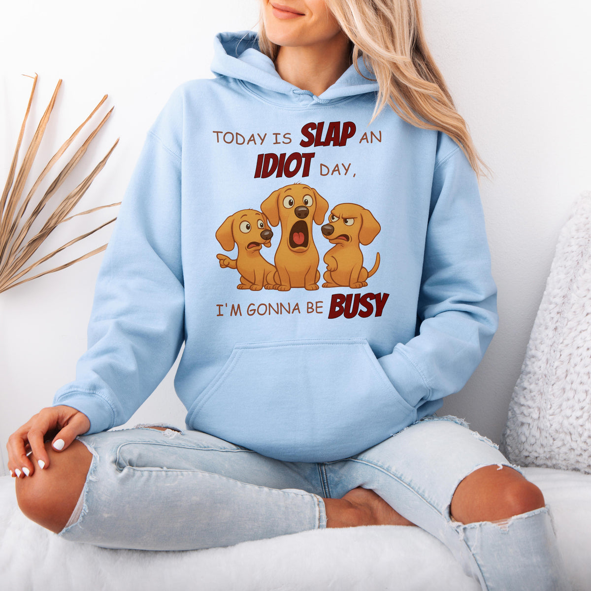 Slap an Idiot Day Dachshund Hoodies