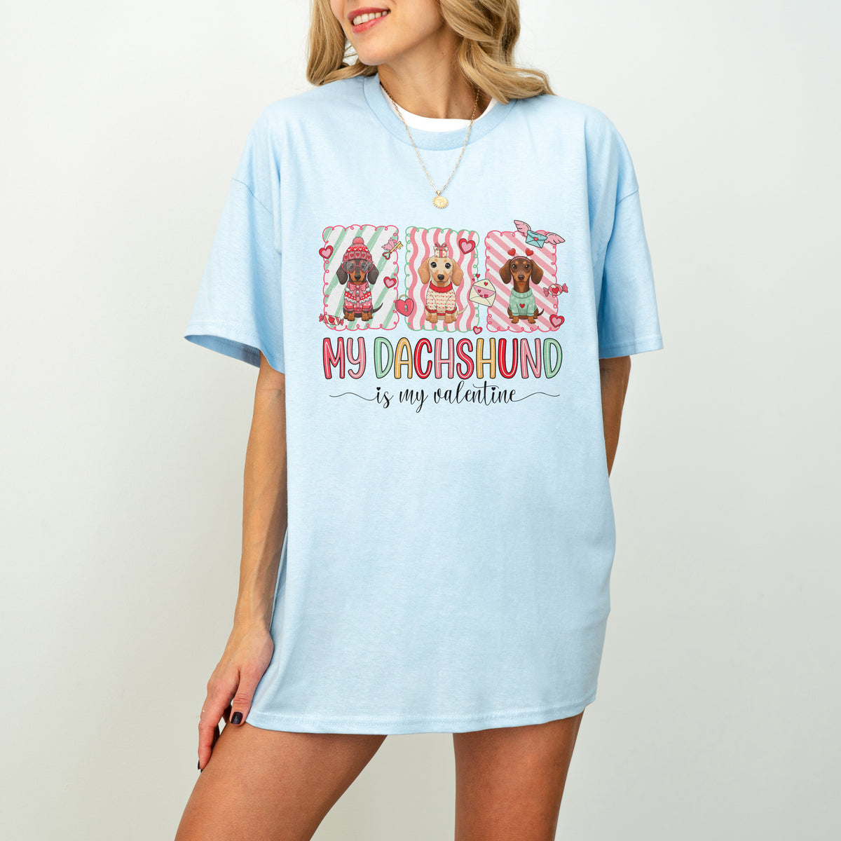 My Dachshund Is My Valentine Shirt – Cute Doxie Mom Gift