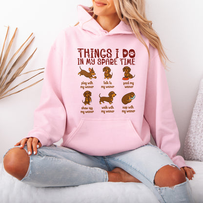 Things I Do In My Spare Time Dachshund Hoodie