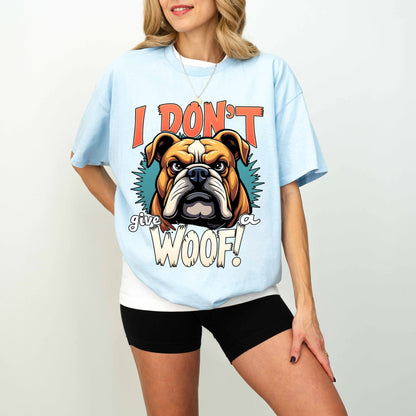 I Don’t Give a Woof Funny Bulldog Dog T-Shirt