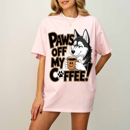 Paws Off My Coffee Funny Husky Dog T-Shirt