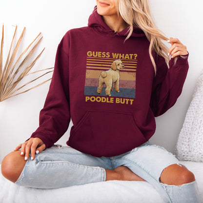 Guess What Poodle Butt Hoodie – Funny Dog Lover Gift