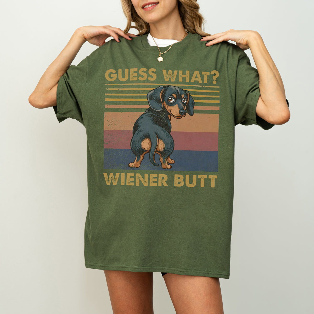 Guess What Wiener Butt Dachshund Shirt