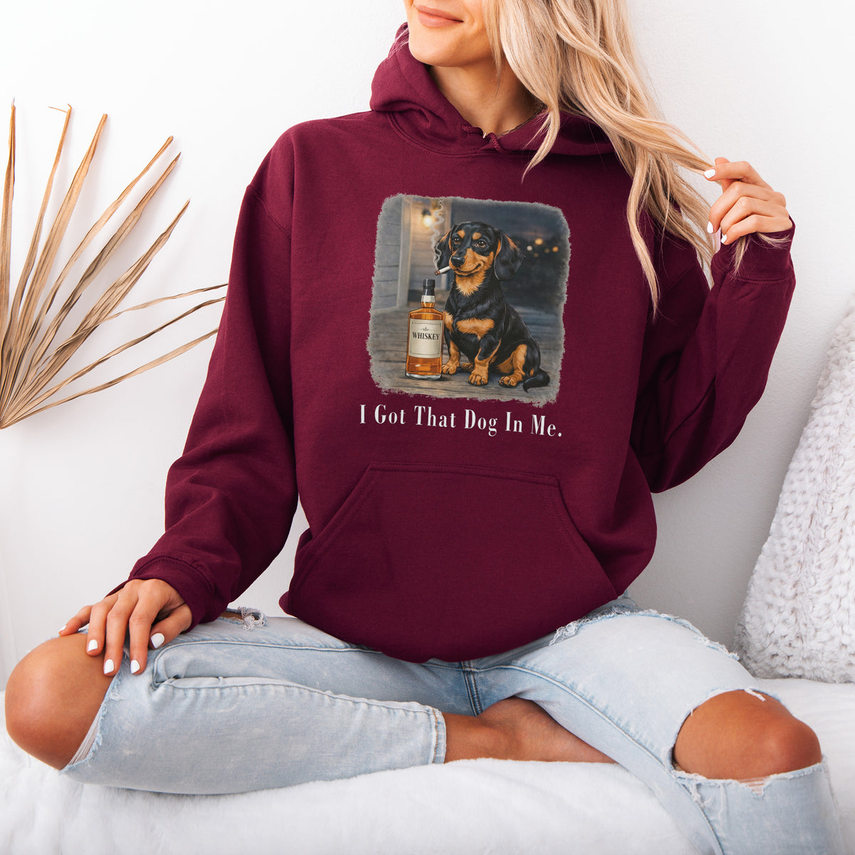 I Got That Dog In Me Dachshund Hoodie