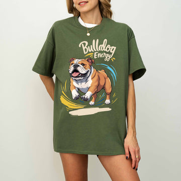 Bulldog Energy Funny Dog T-Shirt