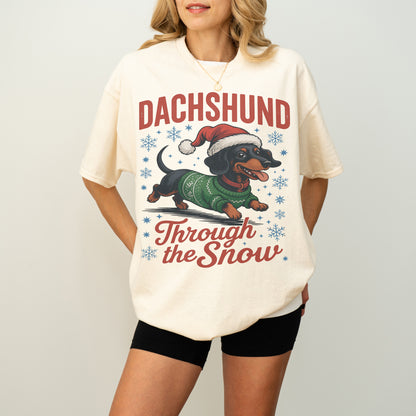 Dachshund Through the Snow Shirt – Funny Christmas Doxie Tee