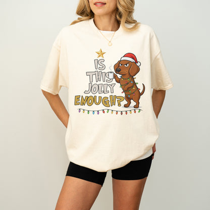 Is This Jolly Enough Dachshund Christmas Shirt