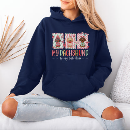 My Dachshund Is My Valentine Hoodie