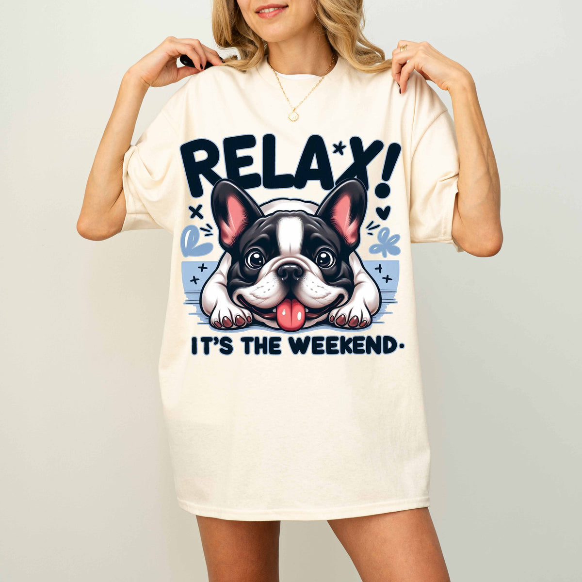 Relax It’s the Weekend Funny French Bulldog Dog T-Shirt