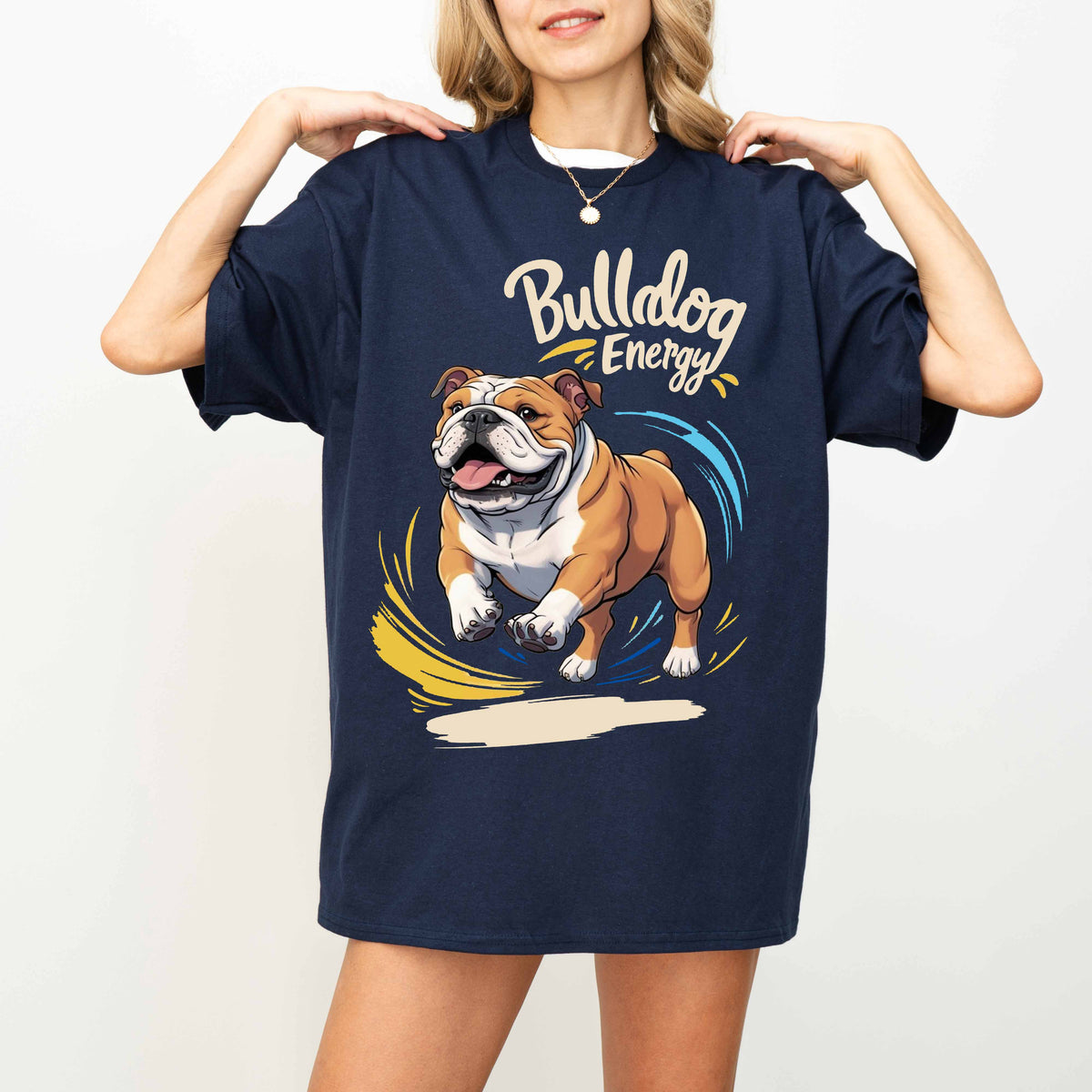 Bulldog Energy Funny Dog T-Shirt