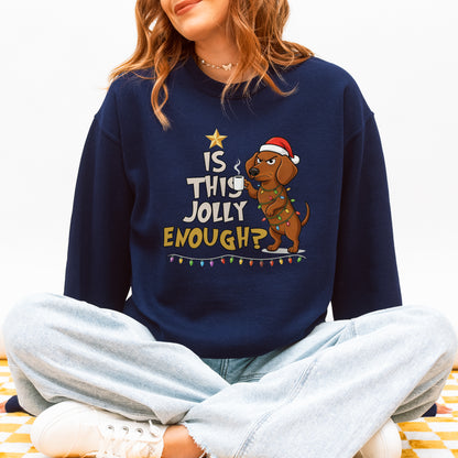 Is This Jolly Enough Dachshund Christmas Sweatshirt