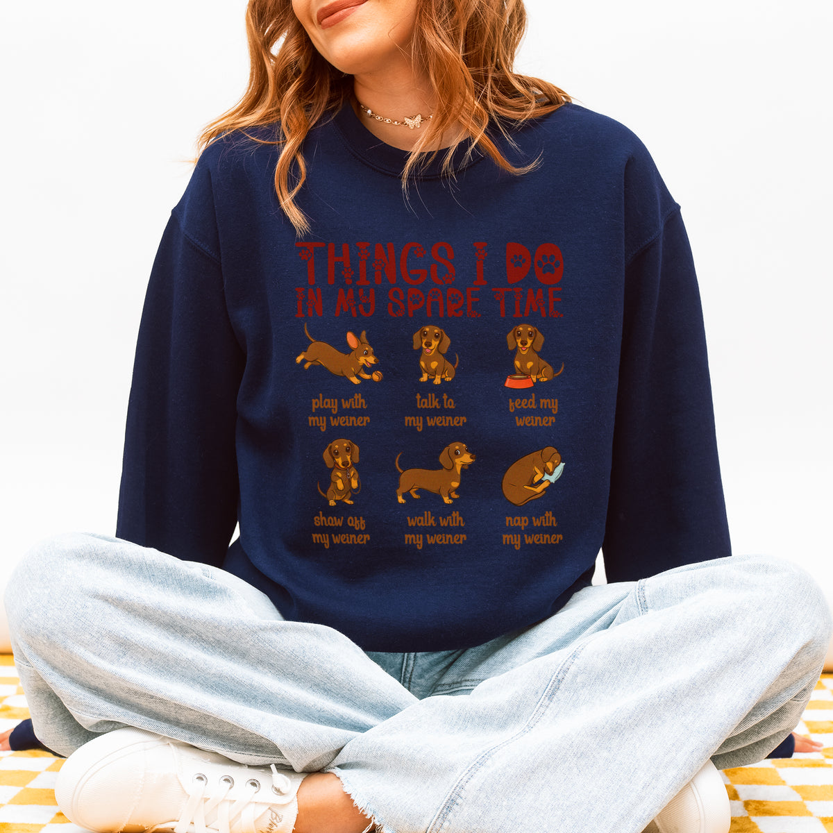 Things I Do in My Spare Time Dachshund Sweatshirt