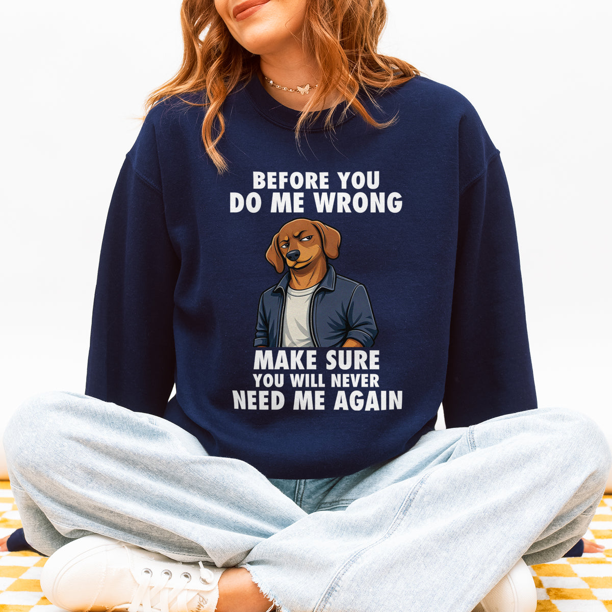 Funny Sausage Dog Sweatshirt Attitude Sausage Dog Humor Gift