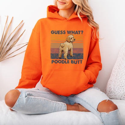 Guess What Poodle Butt Hoodie – Funny Dog Lover Gift