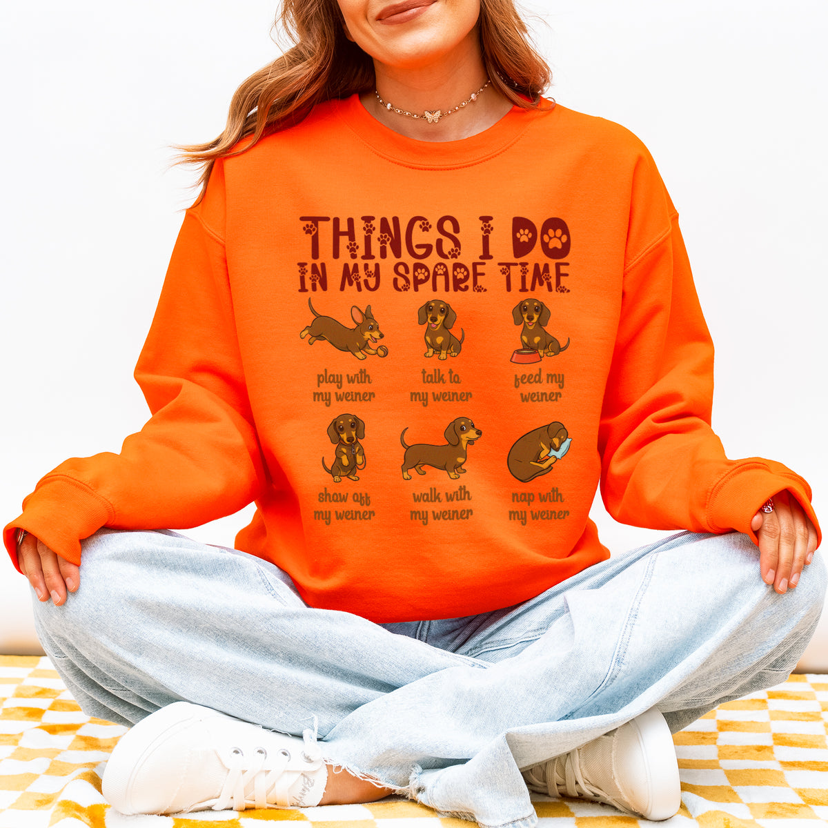 Things I Do in My Spare Time Dachshund Sweatshirt