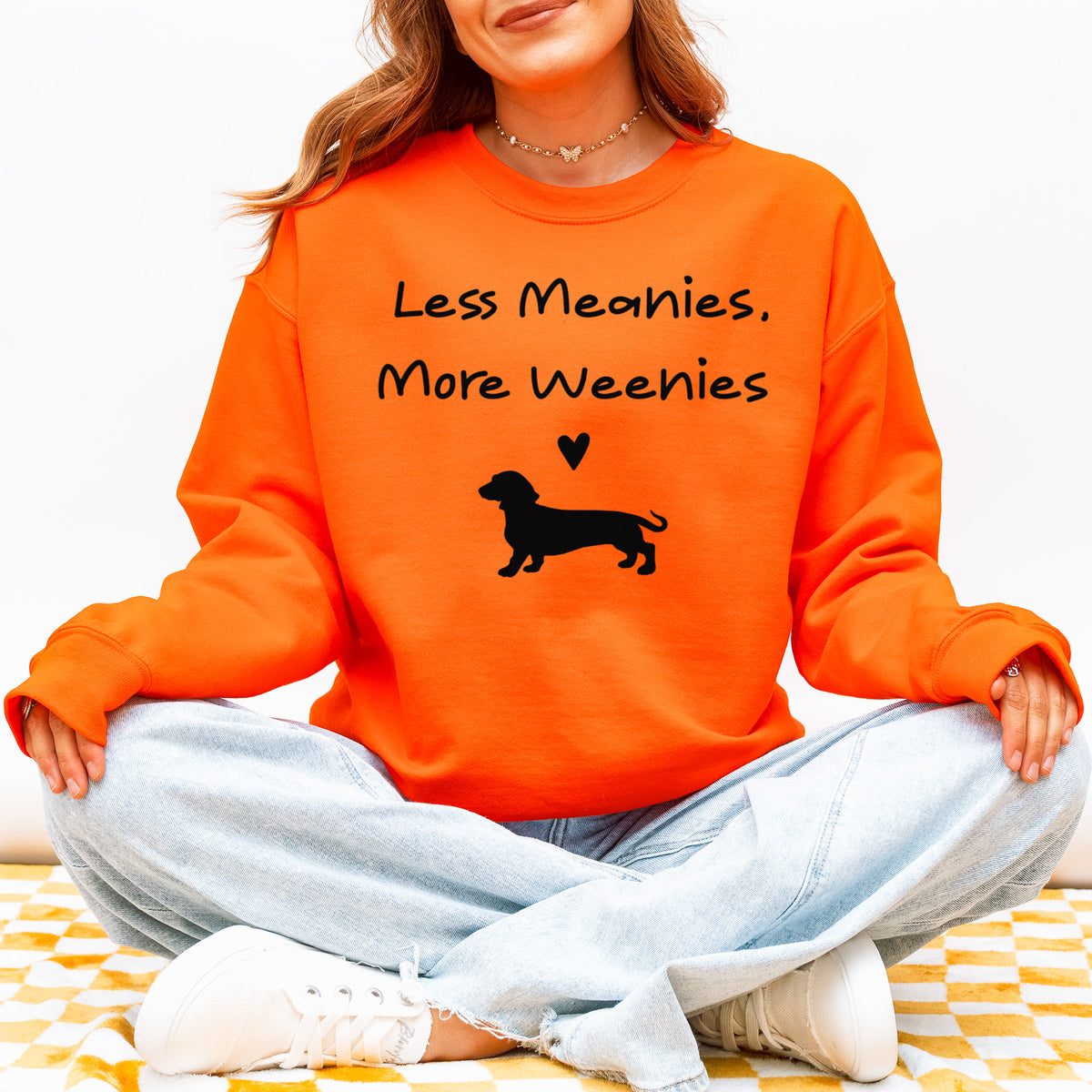 Funny Dachshund Sweatshirt Less Meanies More Weenies Gift