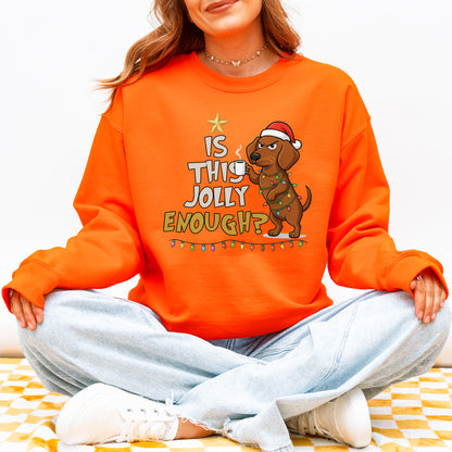 Is This Jolly Enough Dachshund Christmas Sweatshirt