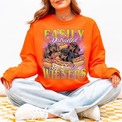 Easily Distracted by Small Wieners Funny Dachshund Sweatshirt