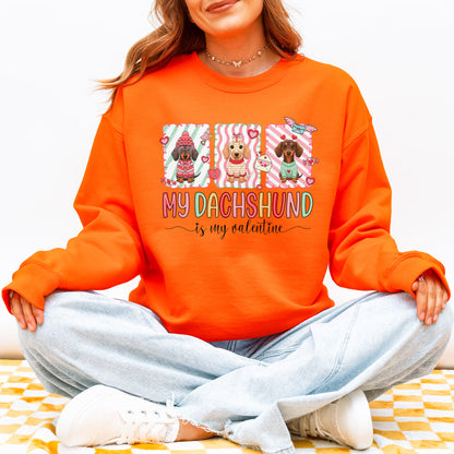 My Dachshund Is My Valentine Sweatshirt