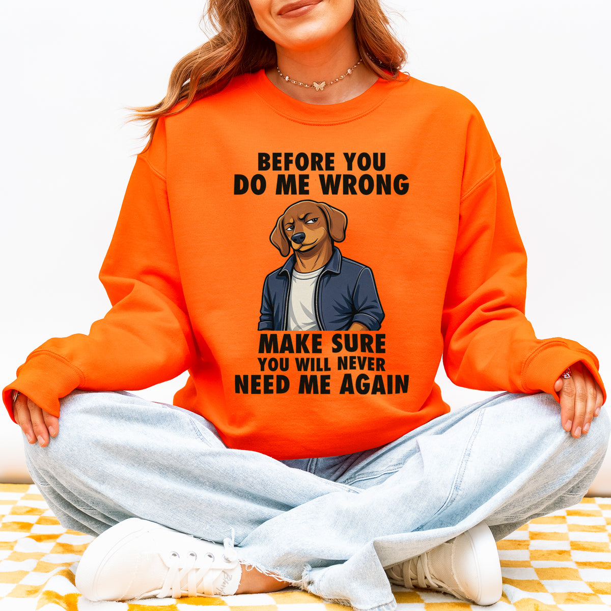 Funny Sausage Dog Sweatshirt Attitude Sausage Dog Humor Gift