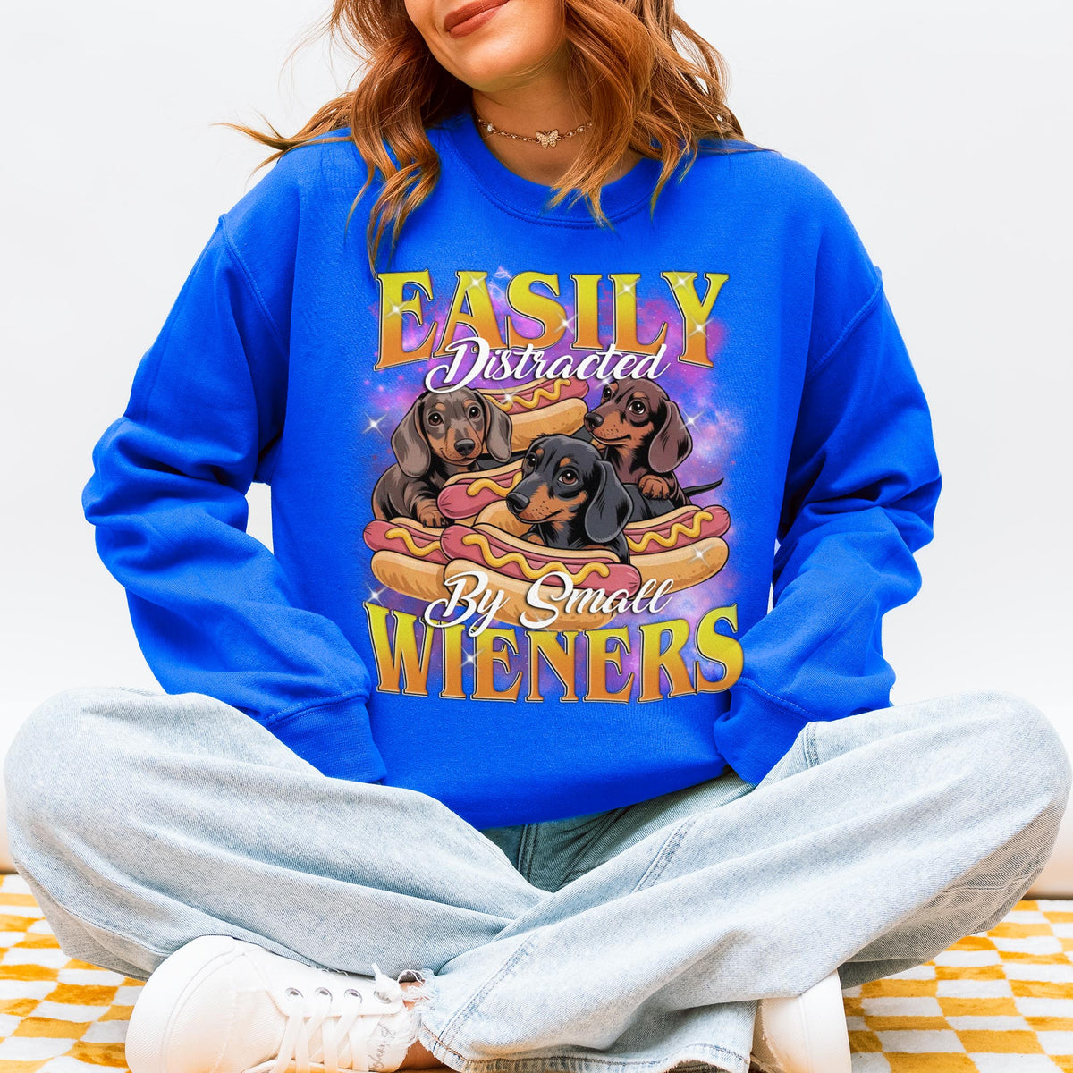 Easily Distracted by Small Wieners Funny Dachshund Sweatshirt