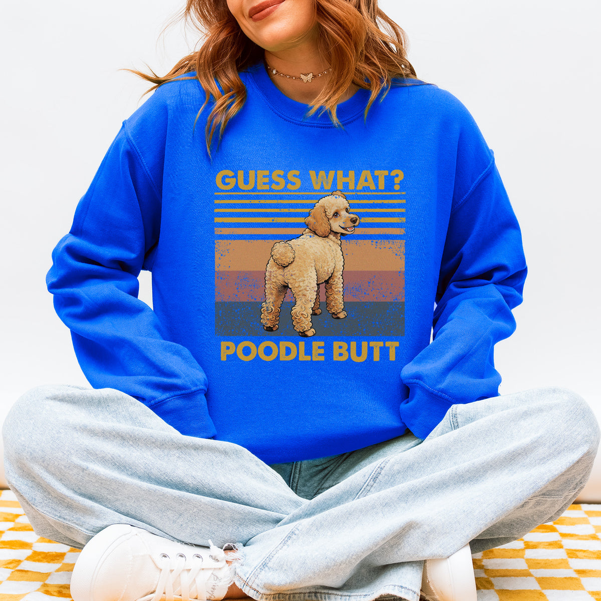 Guess What Poodle Butt Sweatshirt – Funny Dog Lover Gift