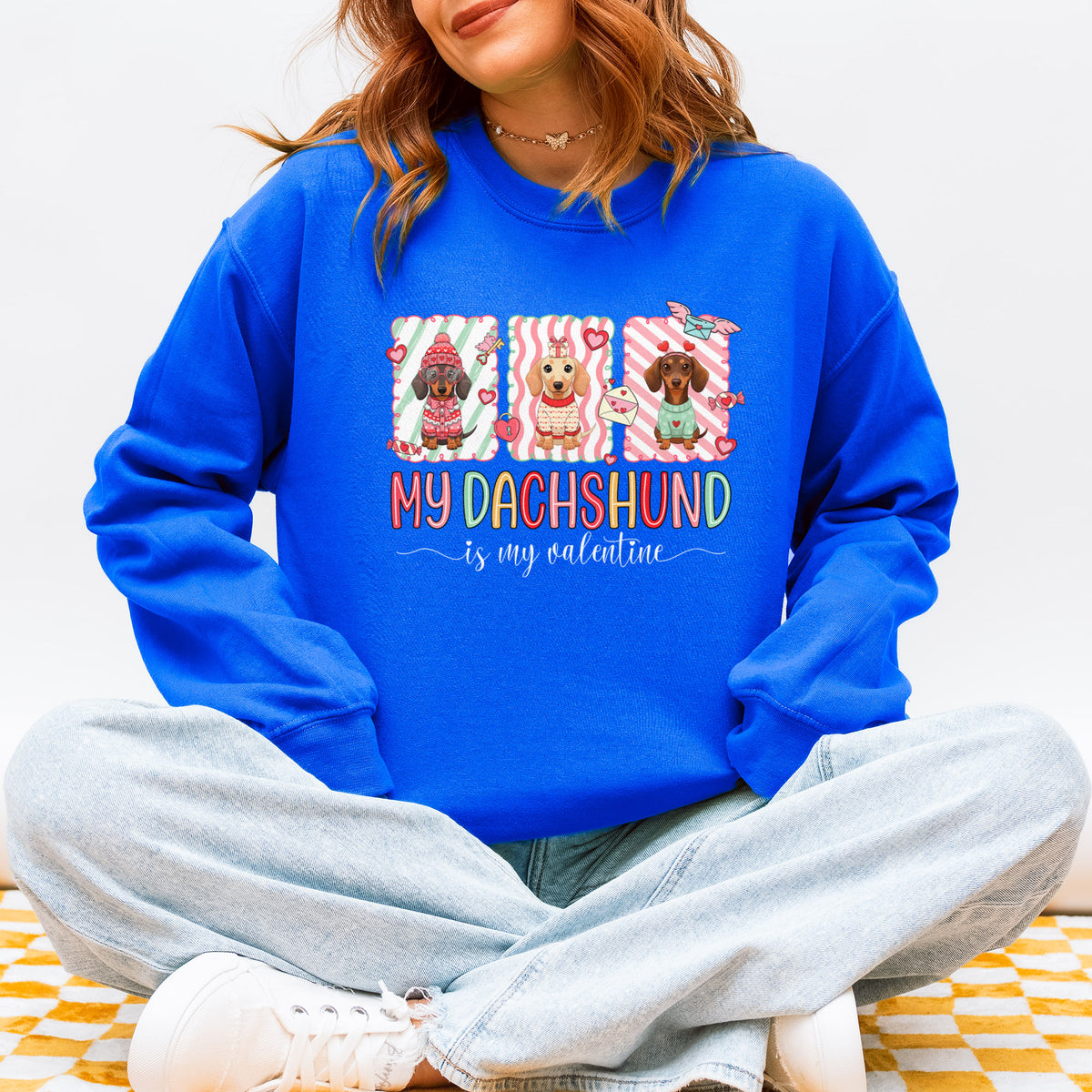 My Dachshund Is My Valentine Sweatshirt
