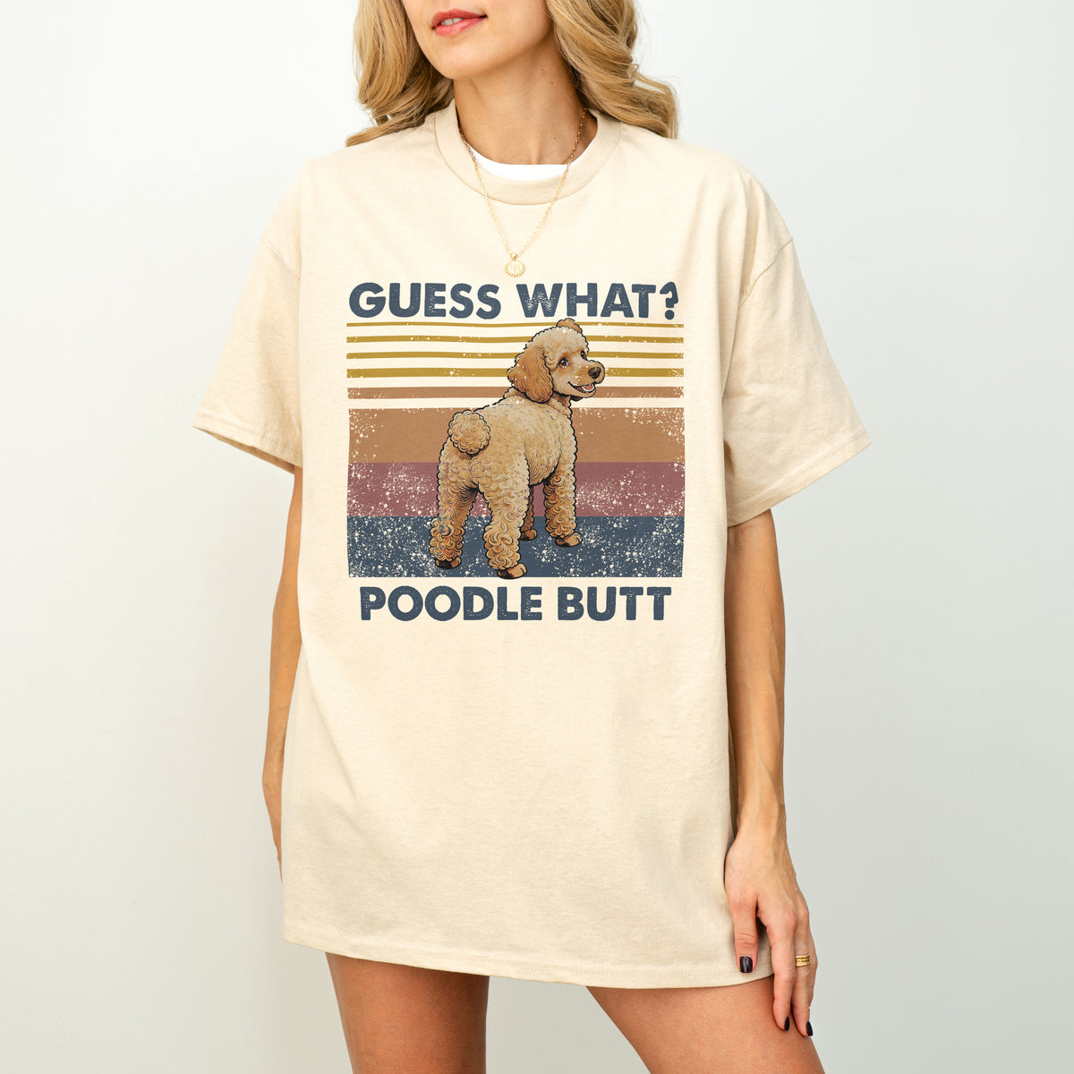 Guess What Poodle Butt Shirt – Funny Dog Lover Gift