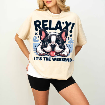 Relax It’s the Weekend Funny French Bulldog Dog T-Shirt