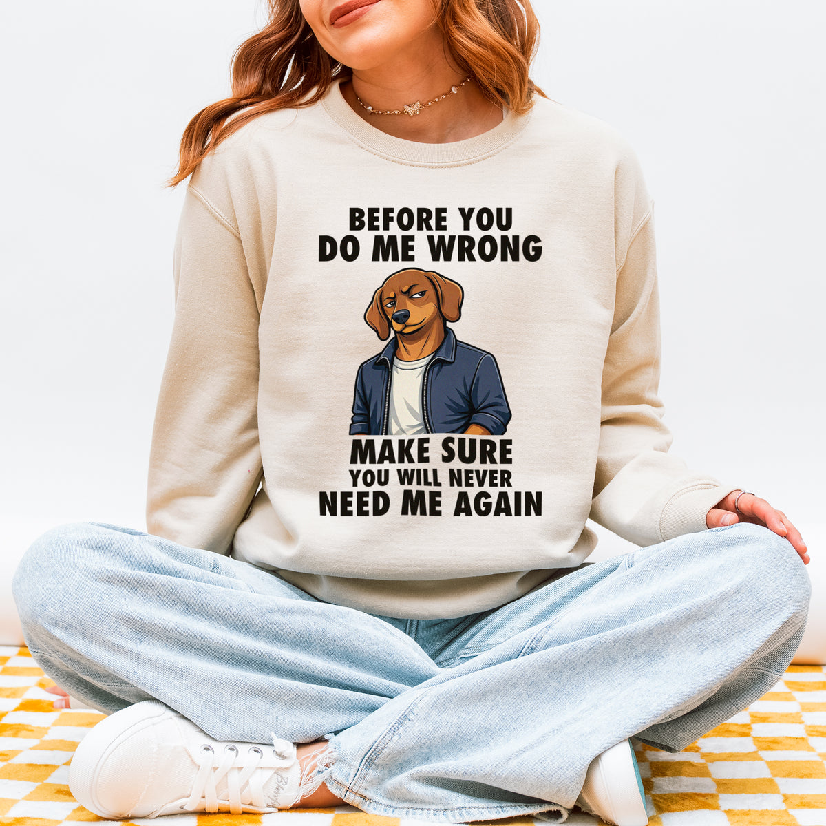 Funny Sausage Dog Sweatshirt Attitude Sausage Dog Humor Gift
