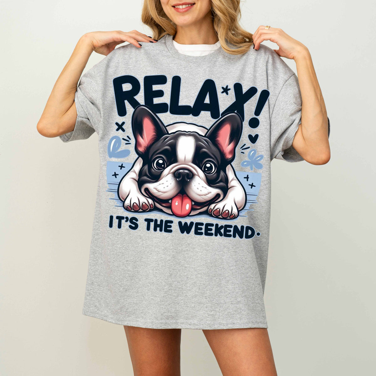 Relax It’s the Weekend Funny French Bulldog Dog T-Shirt