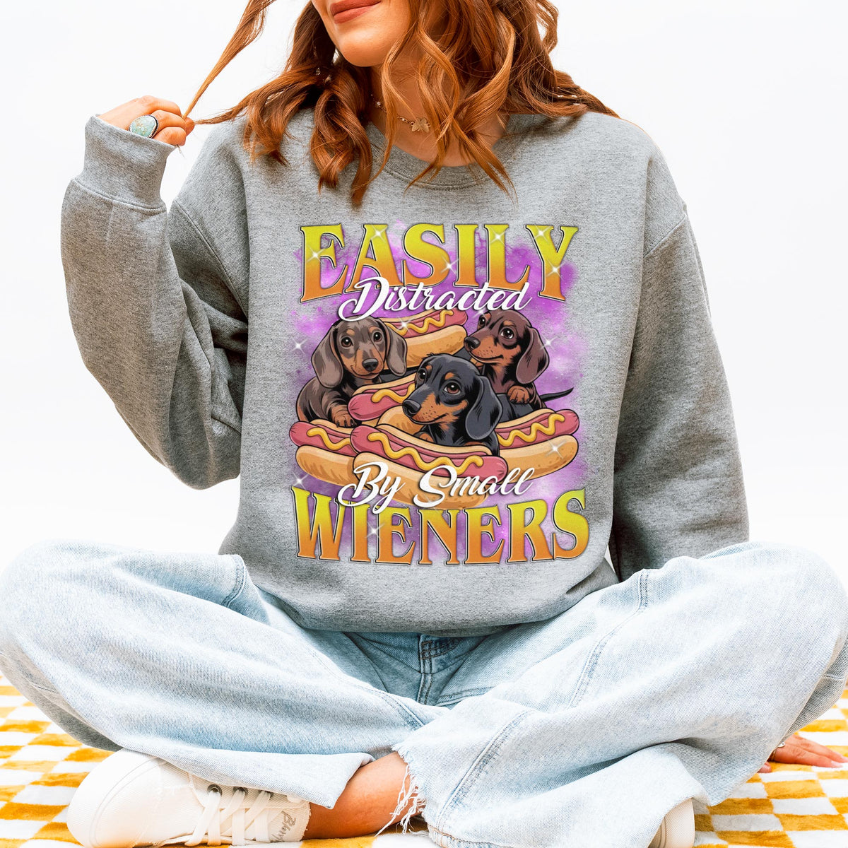 Easily Distracted by Small Wieners Funny Dachshund Sweatshirt
