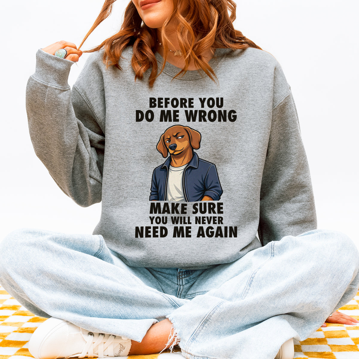 Funny Sausage Dog Sweatshirt Attitude Sausage Dog Humor Gift