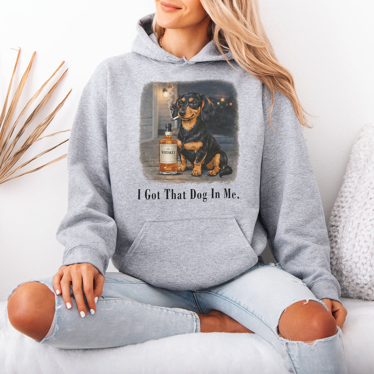 I Got That Dog In Me Dachshund Hoodie