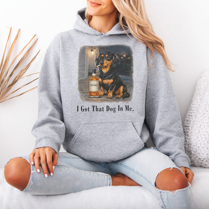 I Got That Dog In Me Dachshund Hoodie