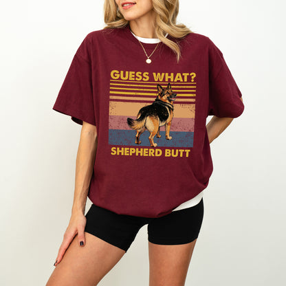 Guess What Shepherd Butt Shirt – Funny Dog Lover Gift