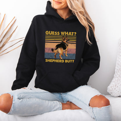 Guess What Shepherd Butt Hoodie – Funny Dog Lover Gift