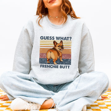 Guess What French Bulldog Butt Sweatshirt – Funny Pullover for Dog Lovers, Cute Gift