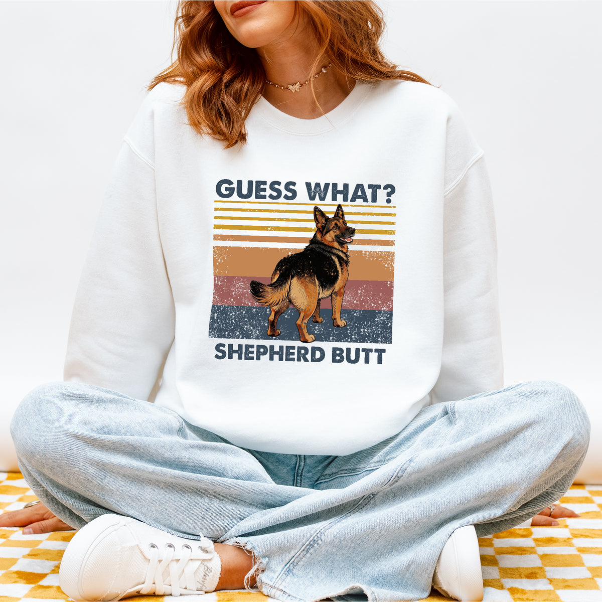 Guess What Shepherd Butt Sweatshirt – Funny Dog Lover Gift