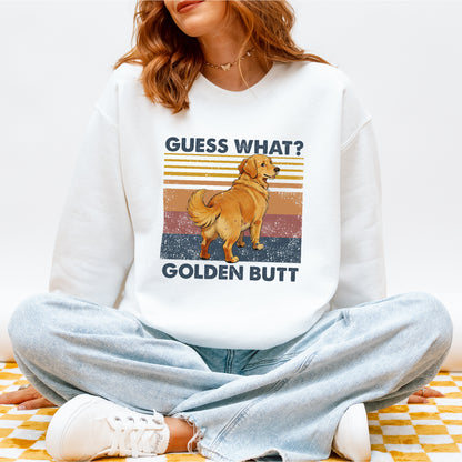 Guess What Retriever Butt Sweatshirt – Funny Dog Lover Gift