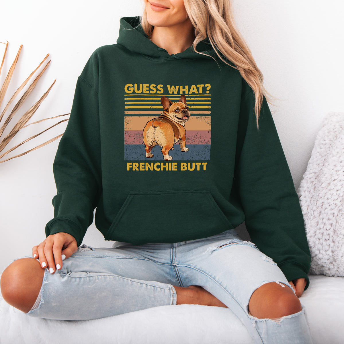 Guess What French Bulldog Butt Hoodie – Funny Dog Lover Gift