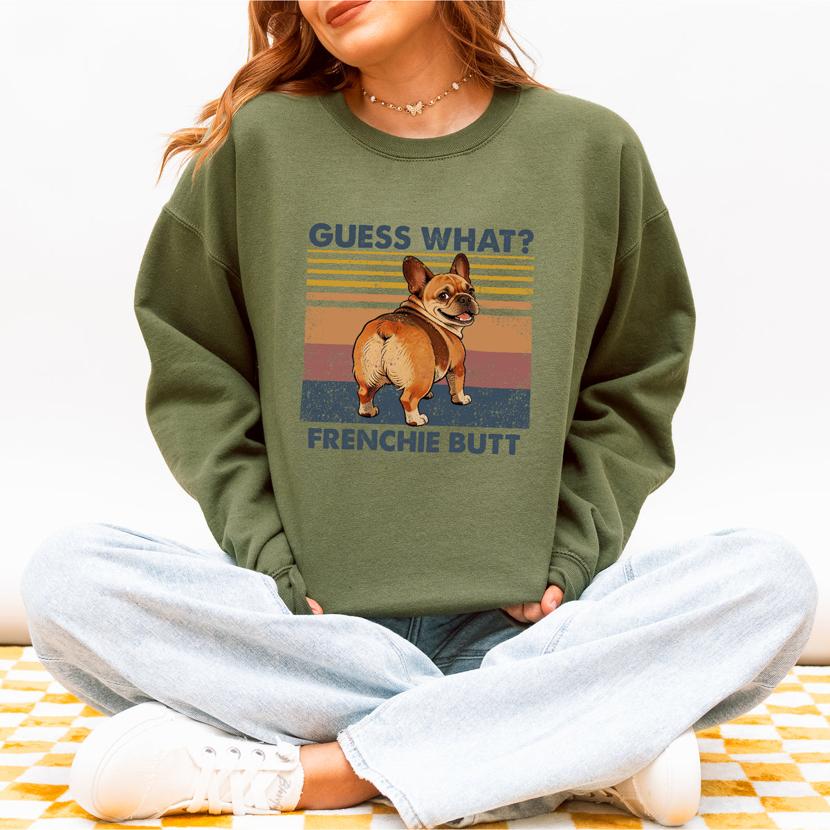 Guess What French Bulldog Butt Sweatshirt – Funny Dog Lover Gift