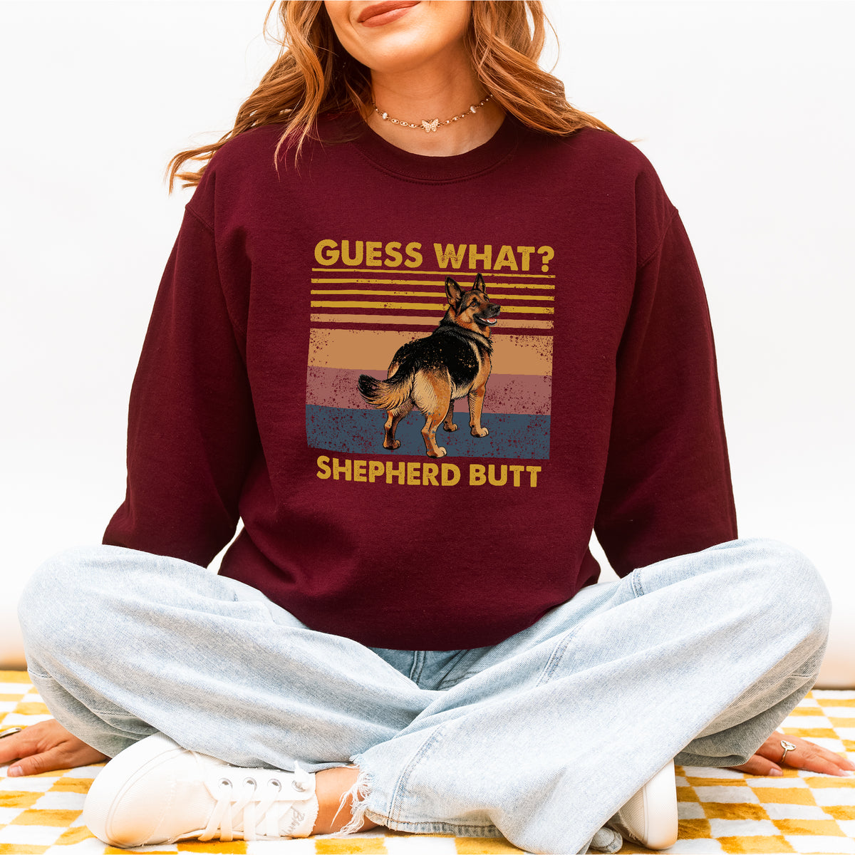 Guess What Shepherd Butt Sweatshirt – Funny Dog Lover Gift