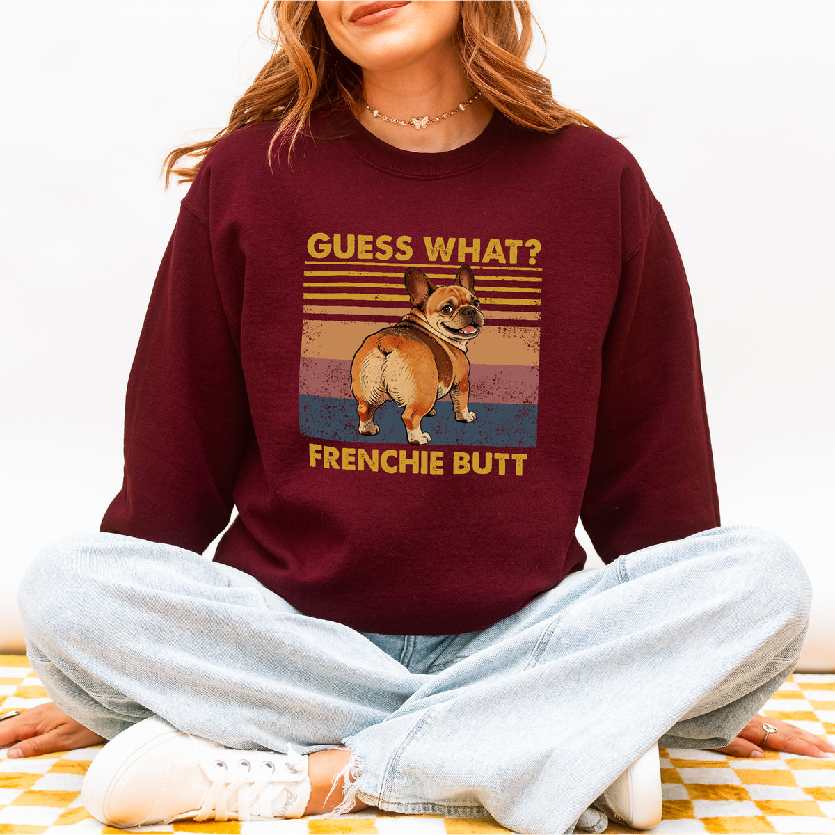 Guess What French Bulldog Butt Sweatshirt – Funny Dog Lover Gift