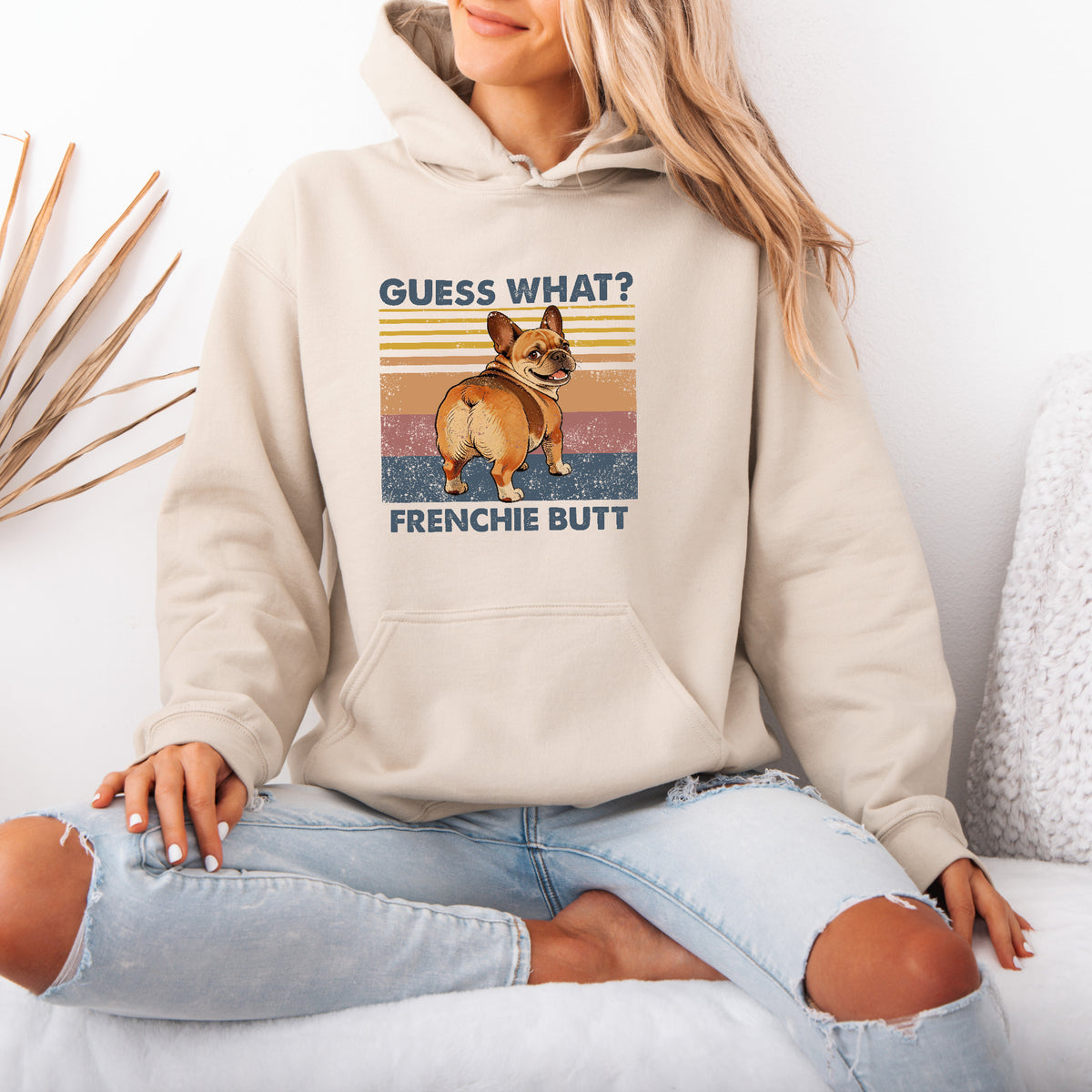 Guess What French Bulldog Butt Hoodie – Funny Dog Lover Gift